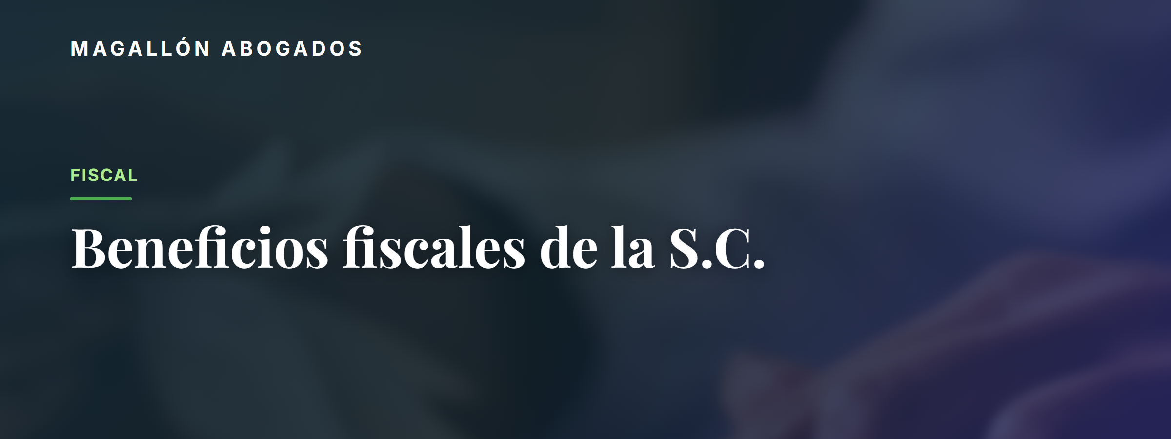 Beneficios fiscales de las Sociedades Civiles