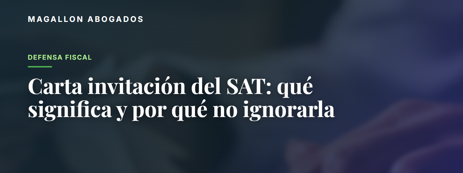 Carta invitación del SAT: qué significa y por qué no ignorarla