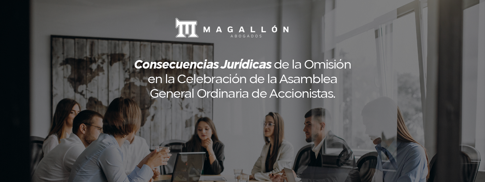 Consecuencias Jurídicas de la Omisión en la Celebración de la Asamblea General Ordinaria de Accionistas.