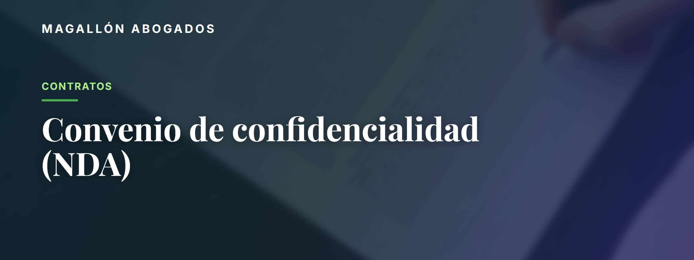 Convenio de confidencialidad (NDA): cuándo usarlo y qué debe incluir