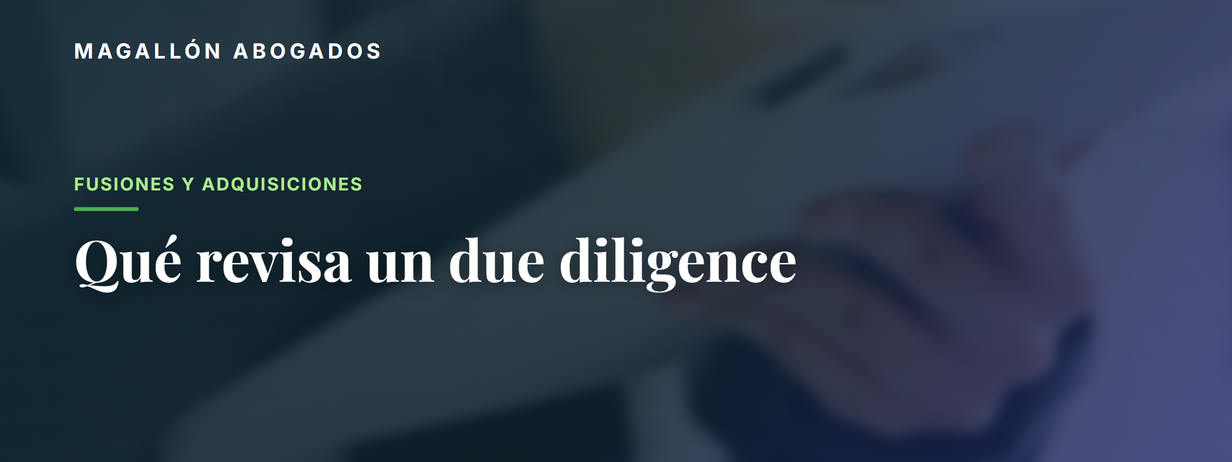 Due diligence: qué revisa un comprador antes de cerrar