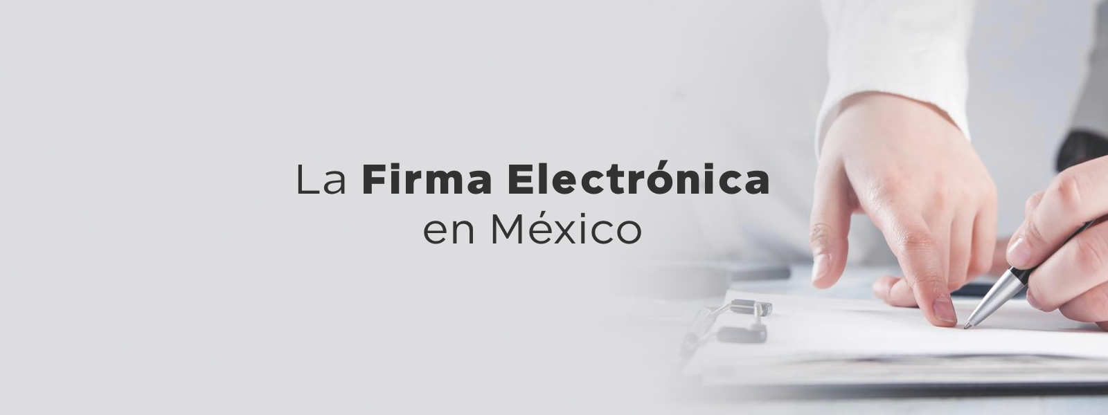 La Firma Electrónica en México