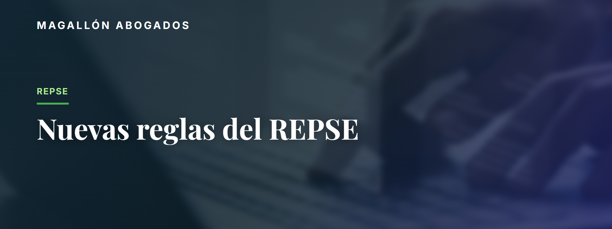Nuevas reglas del REPSE: lo que las empresas deben saber sobre la simplificación de trámites