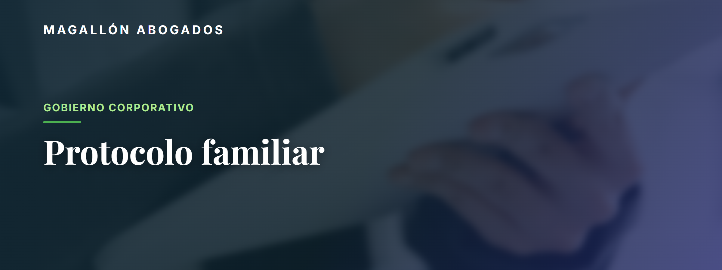 Protocolo familiar: cómo proteger a la empresa y a la familia
