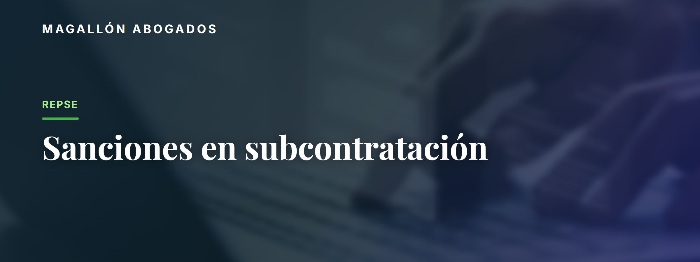 Sanciones por incumplir en materia de subcontratación (REPSE)